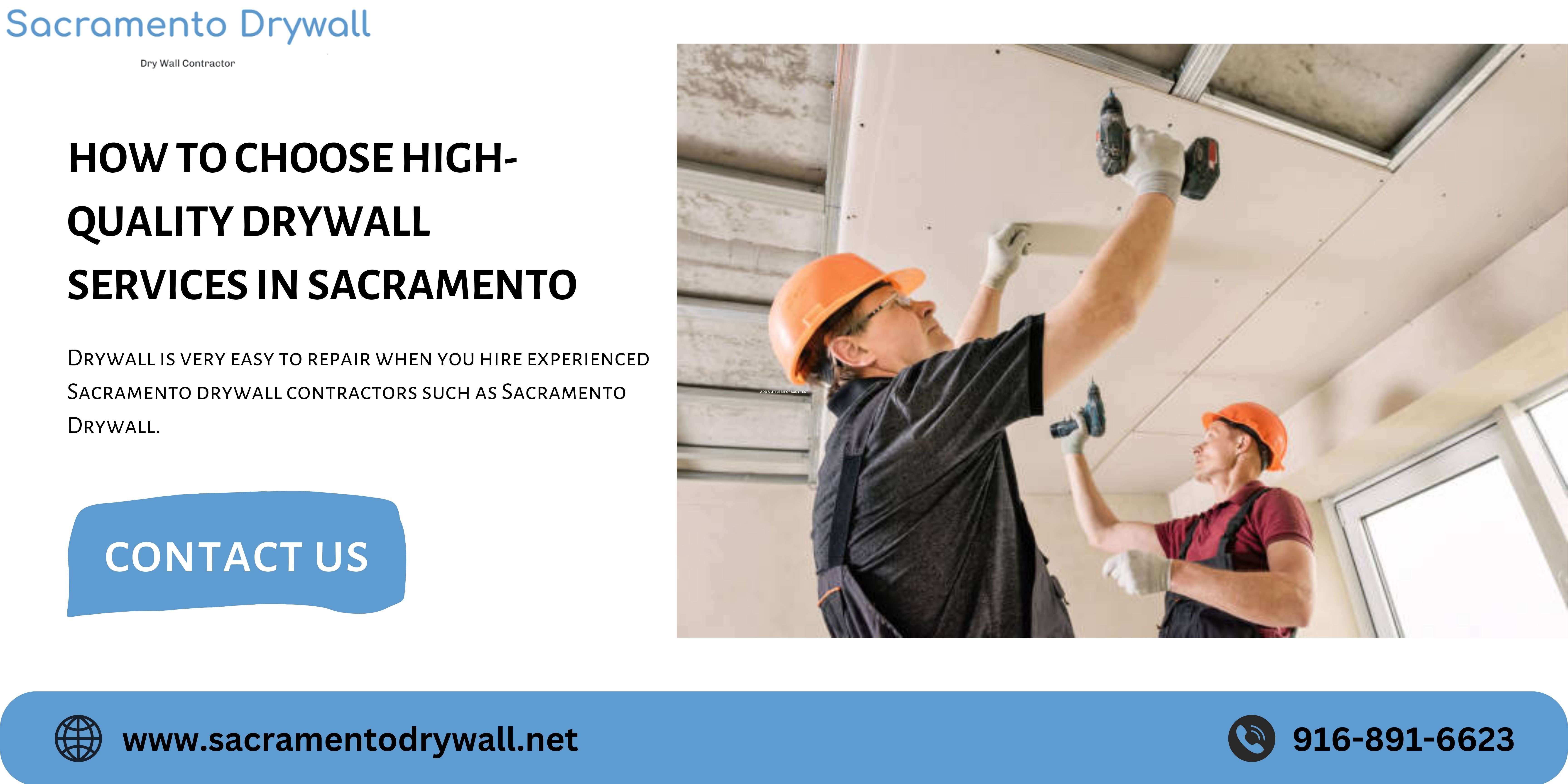 How To Choose High-Quality Drywall Services In Sacramento