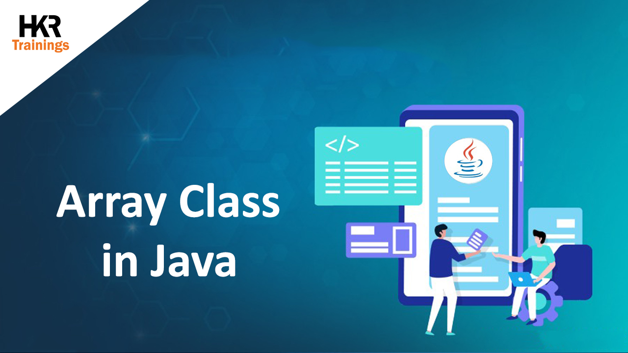 Array Class in Java | A complete Guide on Array Class in Java
