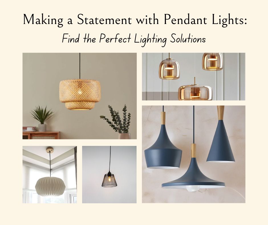 Making a Statement with Pendant Lights: Transform Your Space with Elegance