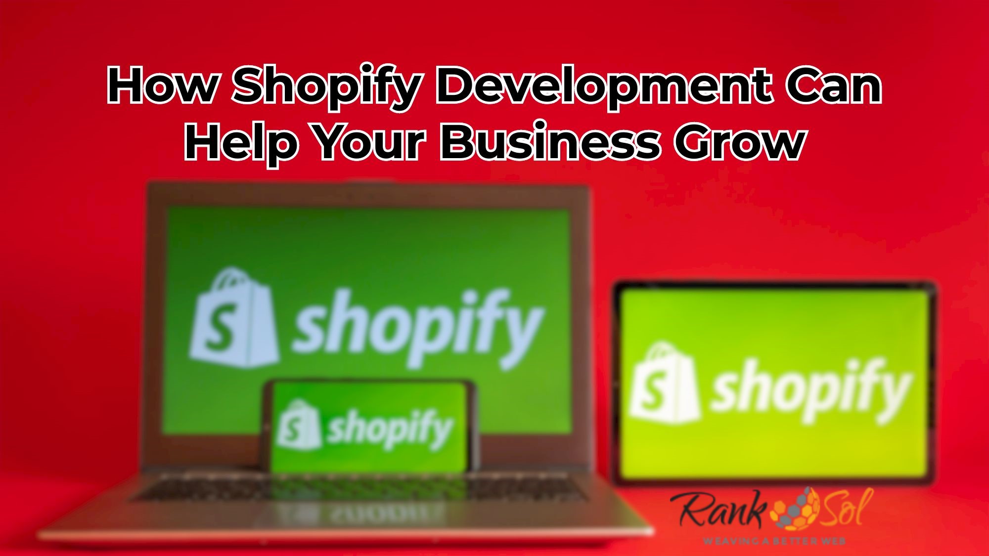 How Shopify Can Help Your Business