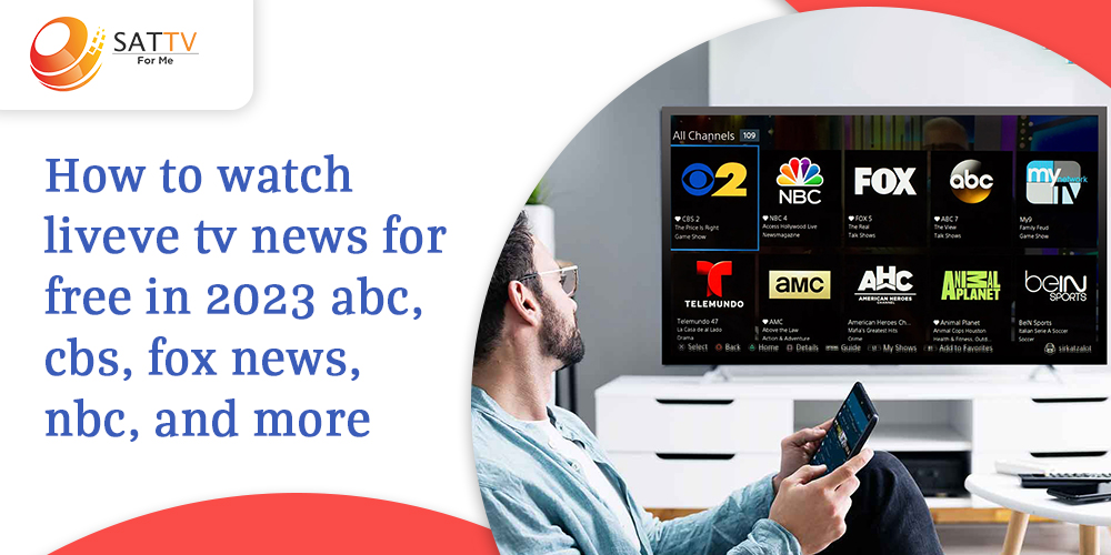 HOW TO WATCH LIVE TV NEWS FOR FREE IN 2023 ABC, CBS, FOX NEWS, NBC, AND MORE