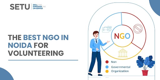 The Best NGO in Noida For Volunteering