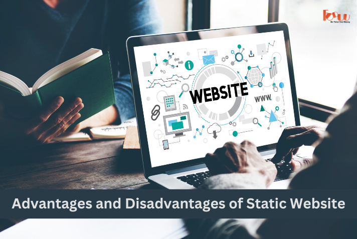 Advantages and Disadvantages of Static Website