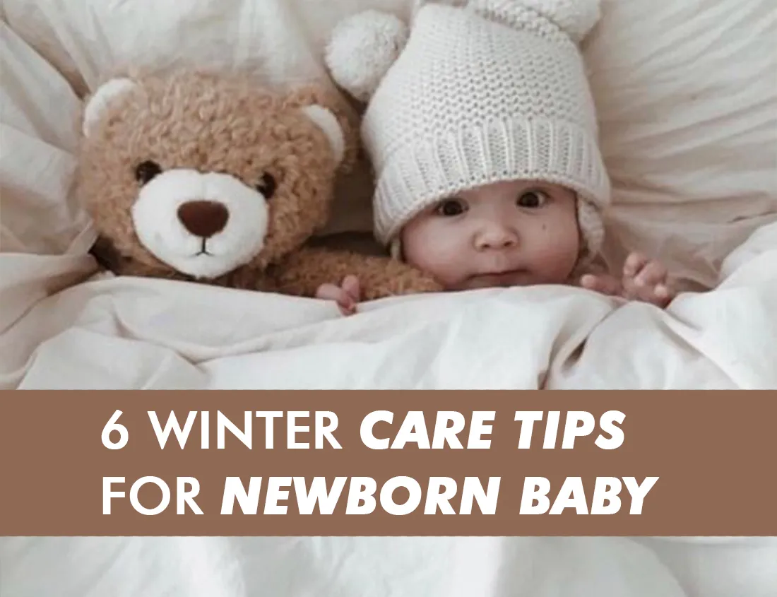 Winter care tips for newborn babies