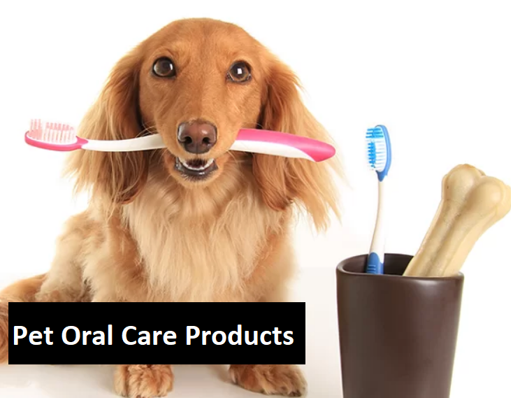 Global Pet Oral Care Products Market 2022 - Top Key Players Analysis Report Till 2028