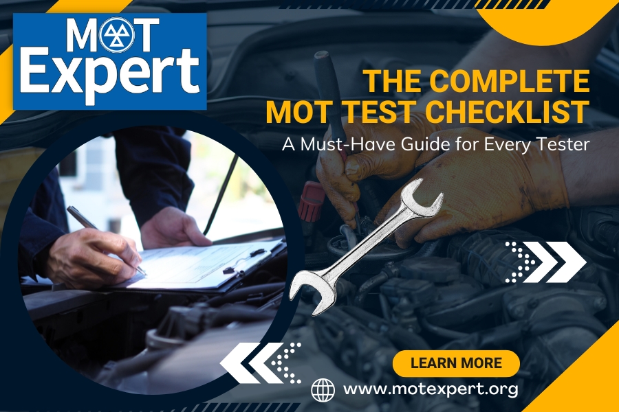 The Complete MOT Test Checklist: A Must-Have Guide for Every Tester