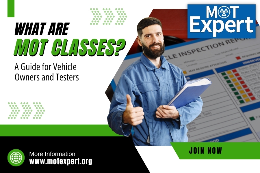 What Are MOT Classes? A Guide for Vehicle Owners and Testers