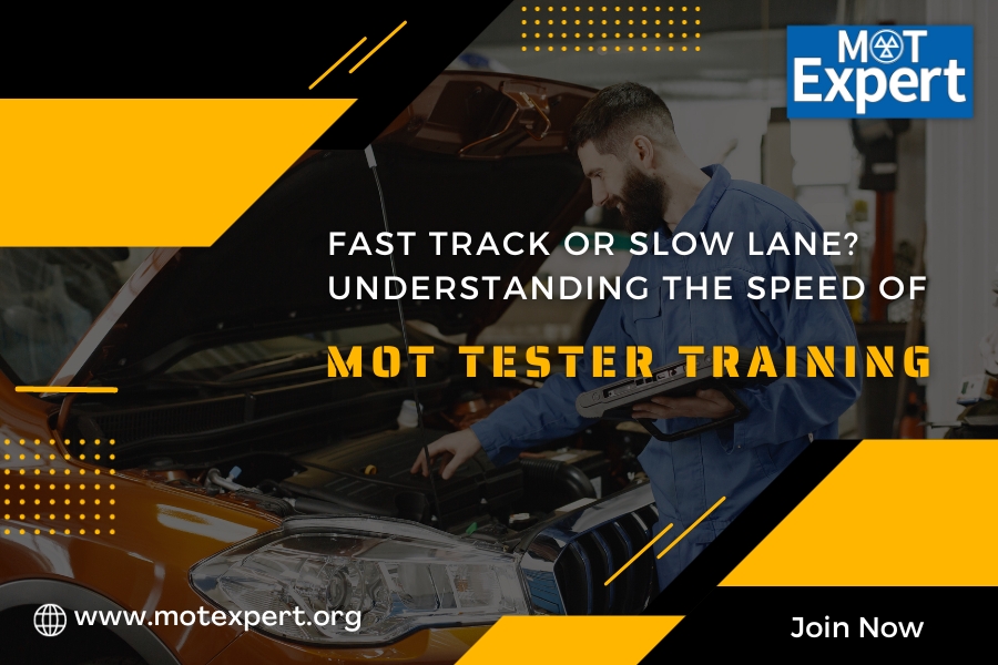 Fast Track or Slow Lane? Understanding the Speed of MOT Tester Training