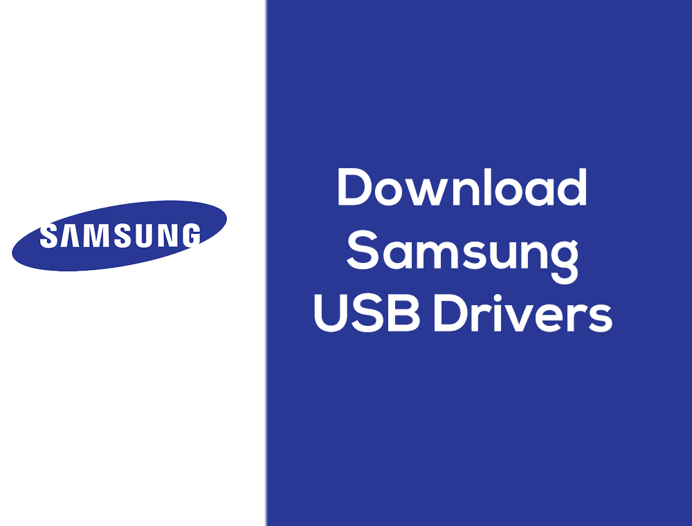 Download Samsung Usb Driver For Windows PC
