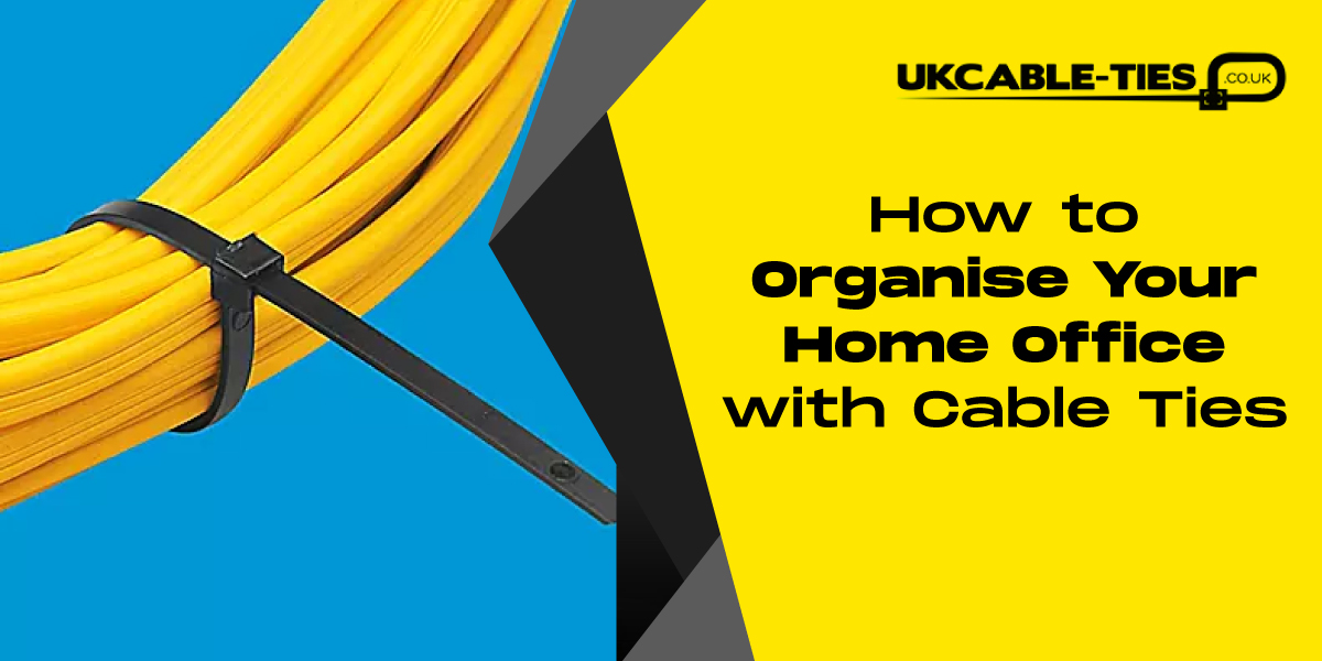 How to Organise Your Home Office with Cable Ties