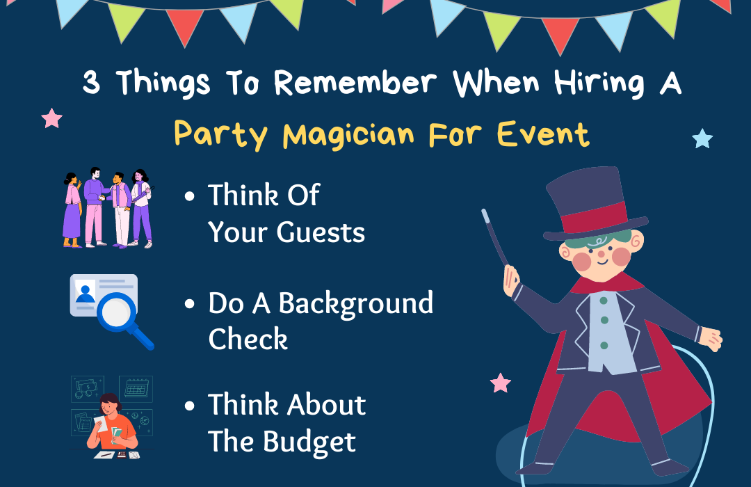 3 Things To Remember When Hiring A Party Magician