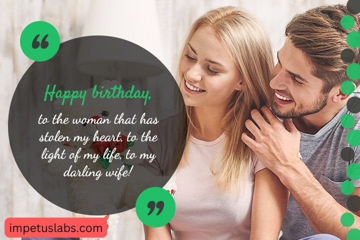 Impressive Birthday Wishes for Your Wife