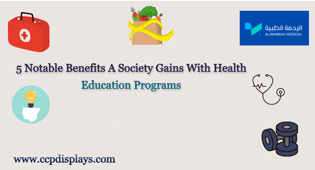 5 Notable Benefits A Society Gains With Health Education Programs