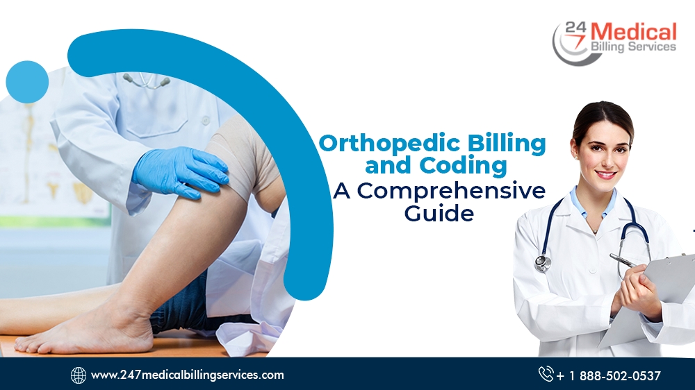 Orthopedic Billing and Coding: A Comprehensive Guide 