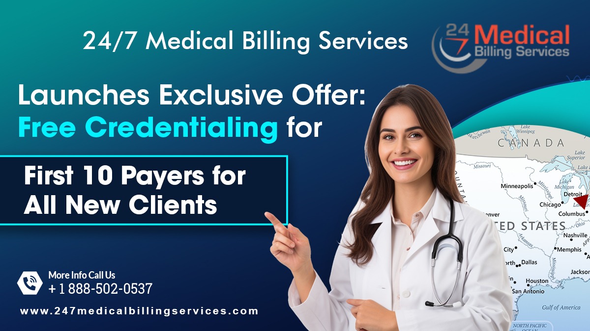 24/7 Medical Billing Services Offers Free Credentialing for First 10 Insurance Payers