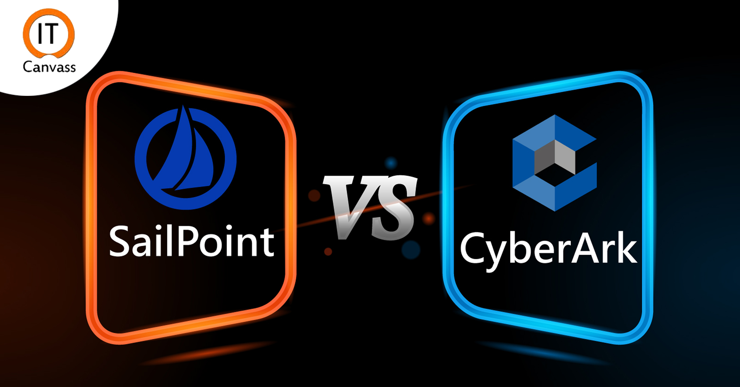 CyberArk vs SailPoint | What are the differences?