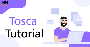 A Complete Guide on Tosca Tutorial