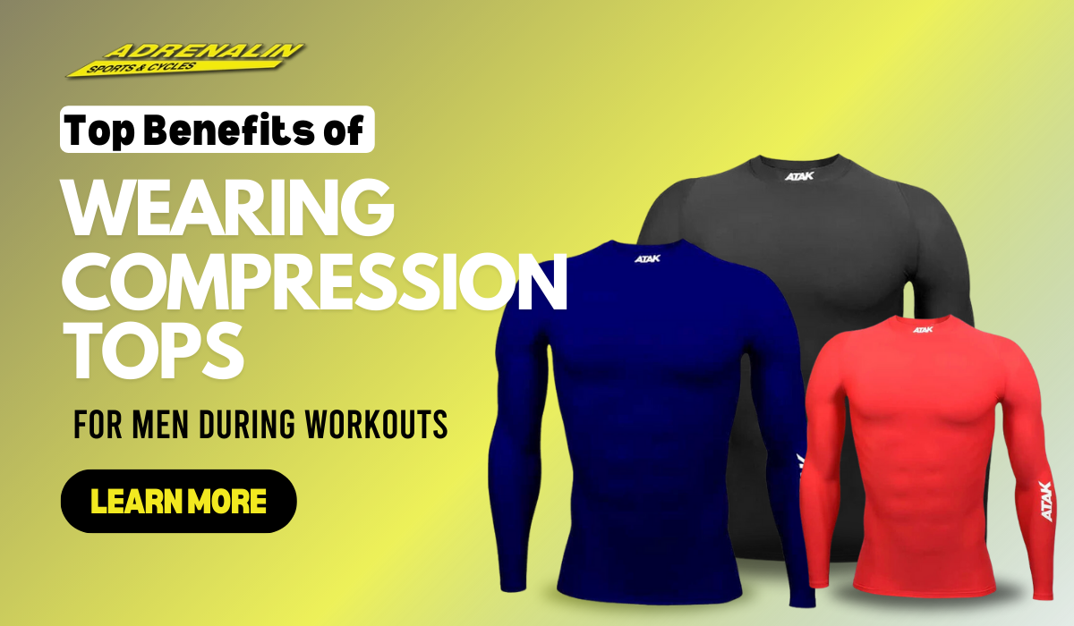 Top Benefits of Wearing Compression Tops for Men During Workouts