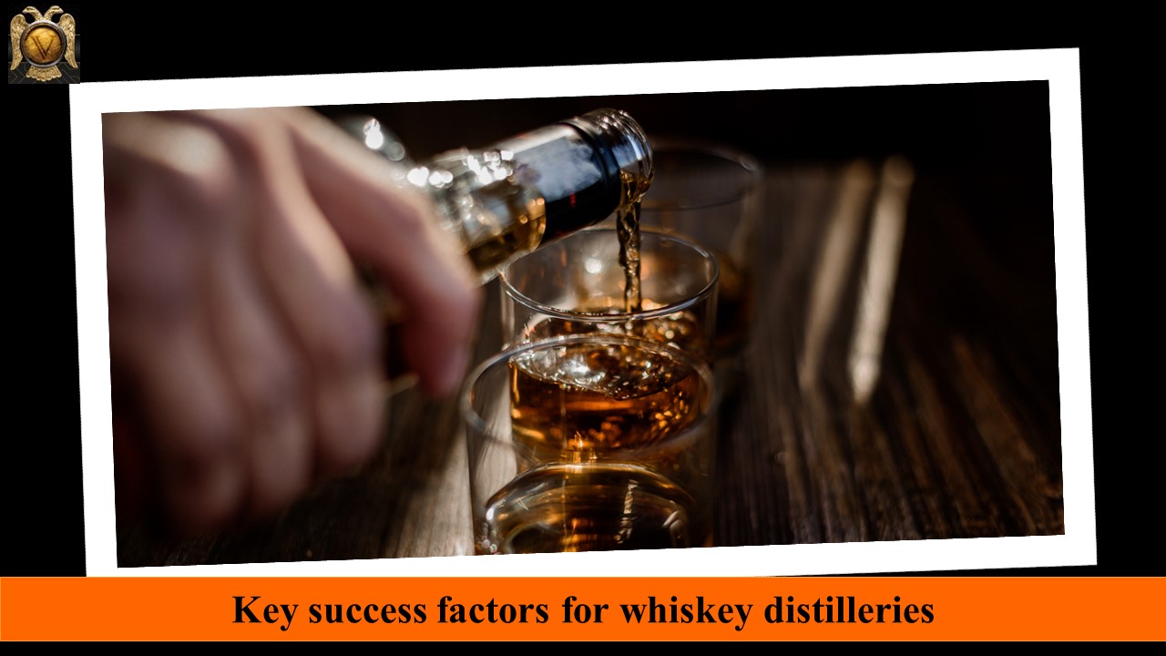 The most important success factors for whisky distilleries