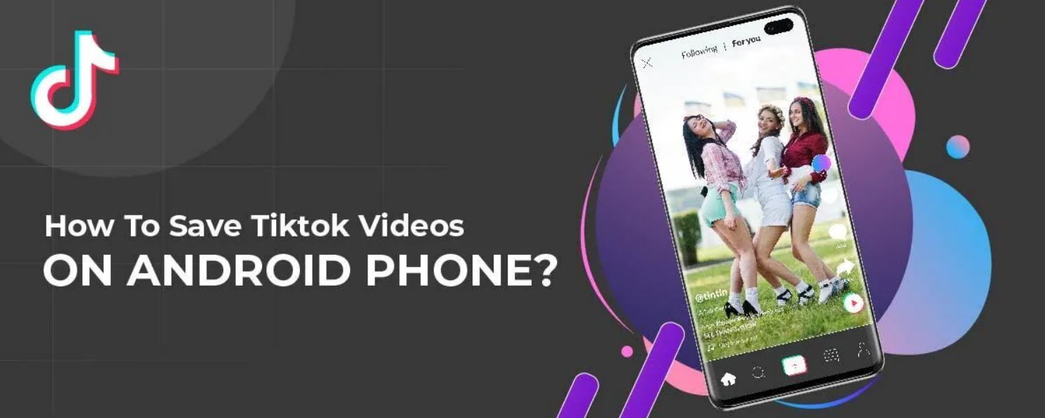 A Beginner's Guide to Saving TikTok Videos on Android: Tips and Tricks