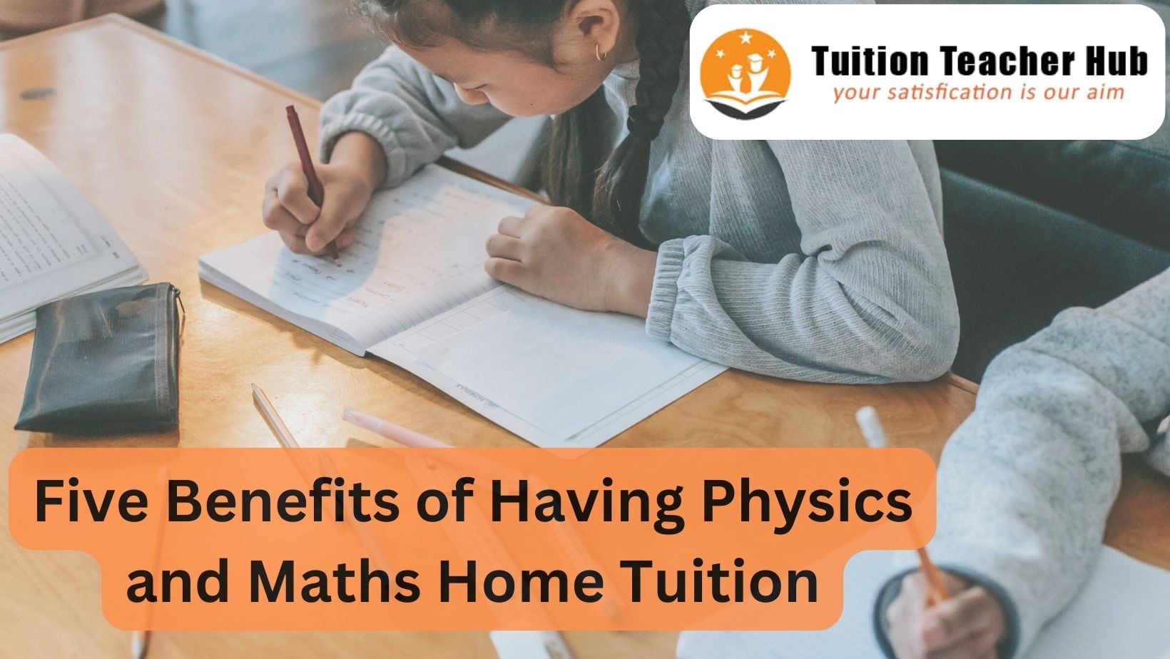 Five Benefits of Having Maths and Physics Home Tuition