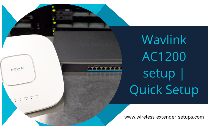 Netgear AC1200 Extender Manual Setup