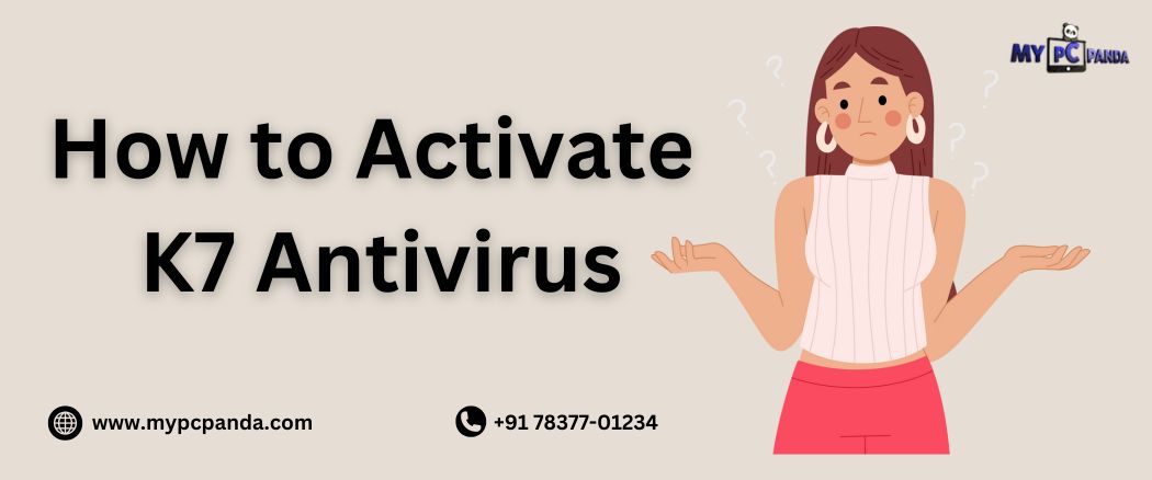 How to activate K7 Antivirus