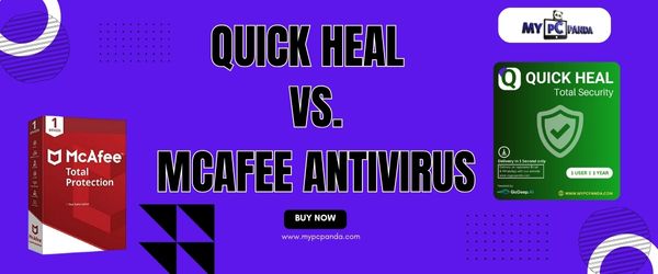 McAfee Vs. Quick Heal Antivirus: 
