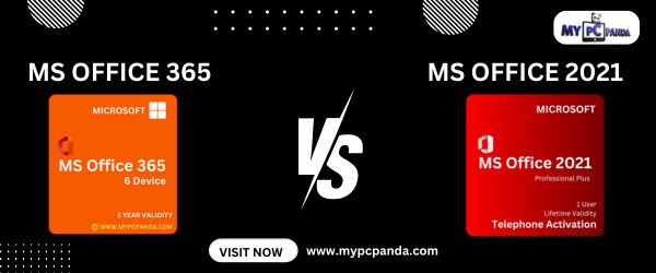 MS Office 365 VS. 2021