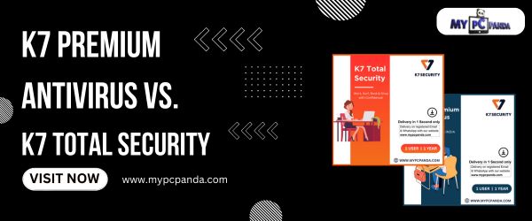 K7 Premium Antivirus vs. K7 Total Security