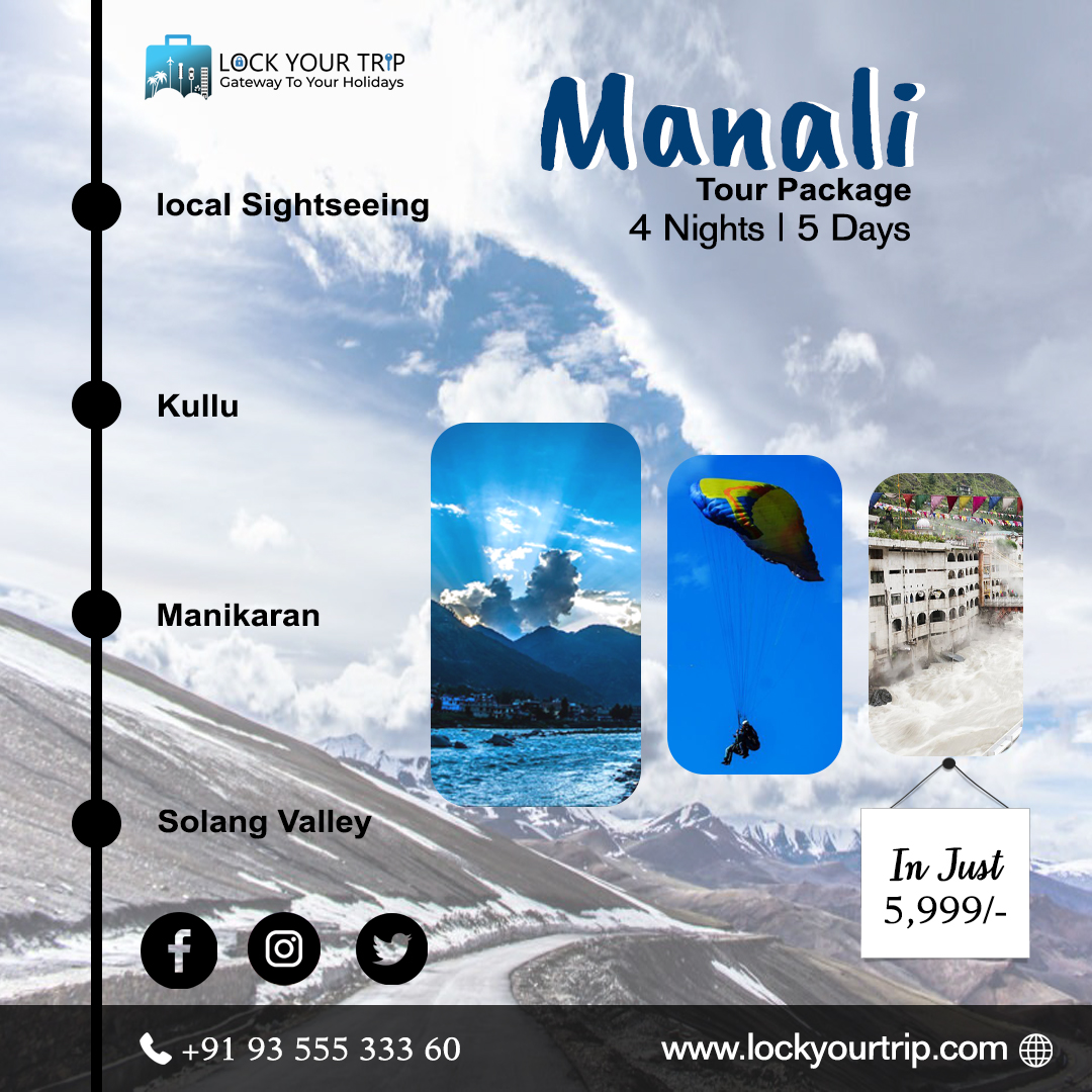 A Tourist Guide To Explore Manali: To Make Your Trip Unforgettable