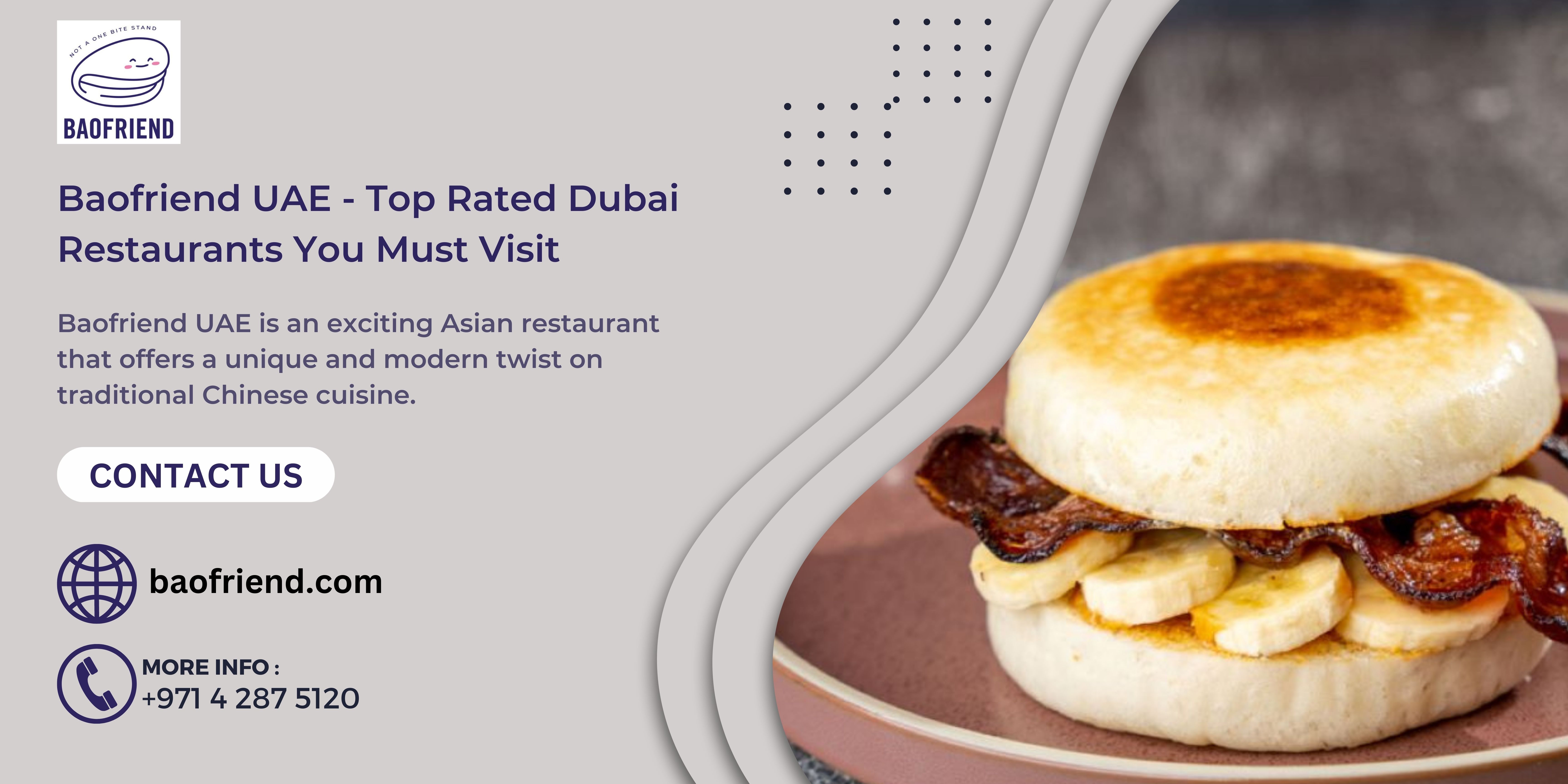 Baofriend UAE - Top Rated Dubai Restaurants You Must Visit