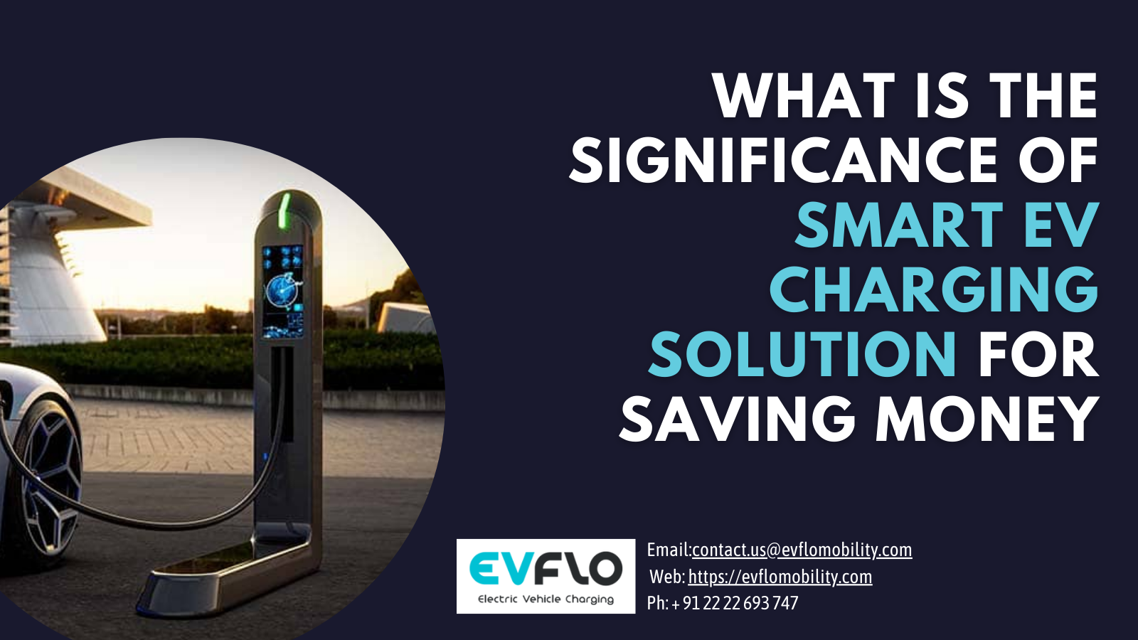 What is the significance of smart EV charging solution for saving money