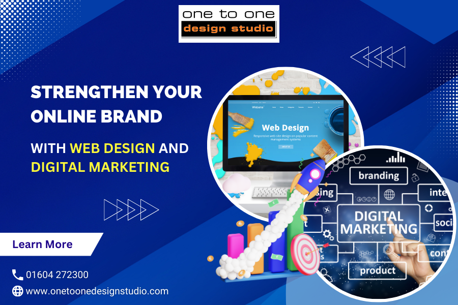 Building a Strong Online Brand: Leveraging Web Design and Digital Marketing in Northampton