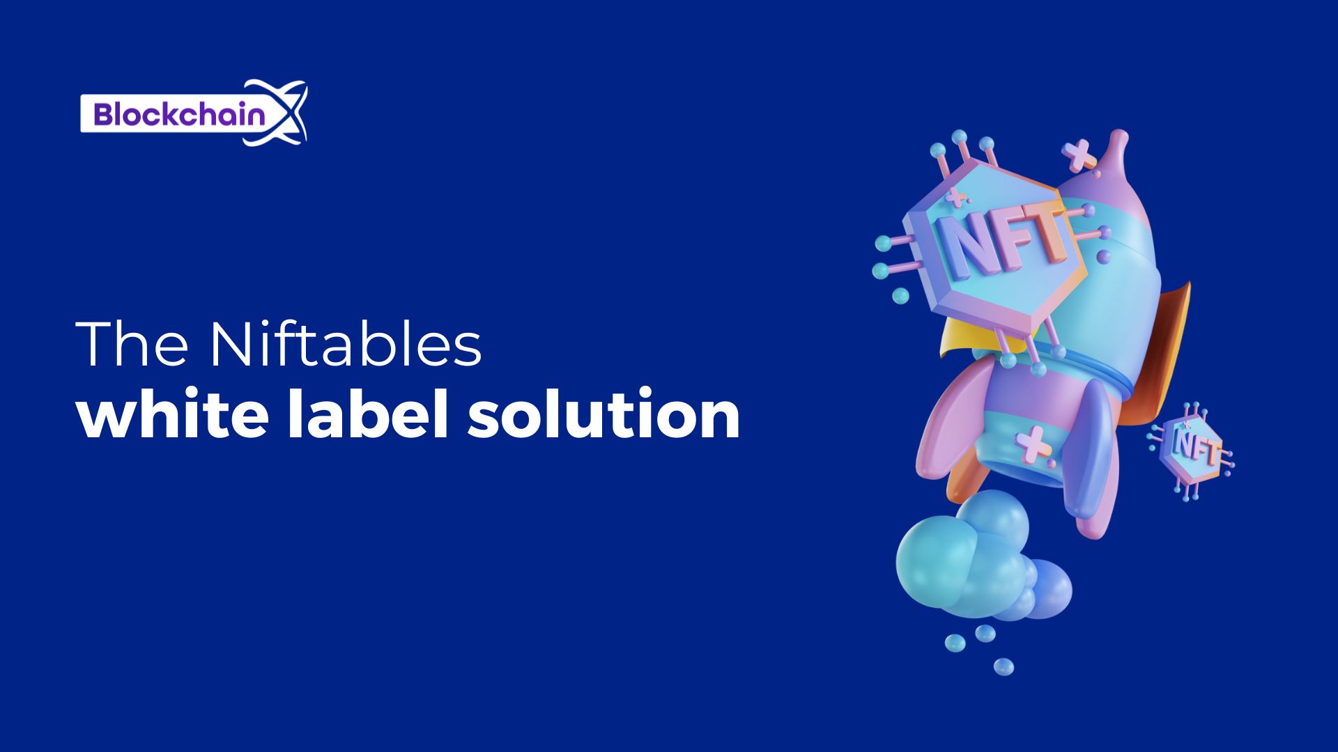 The Niftables white label solution