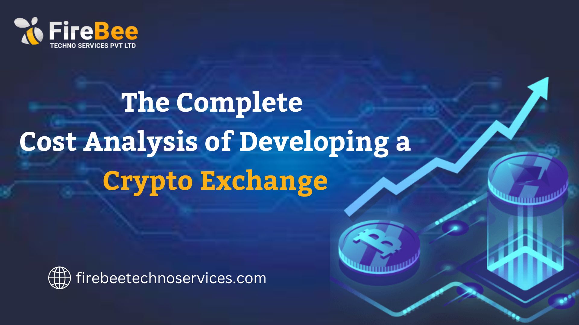 The Complete Cost Analysis of Developing a Crypto Exchange