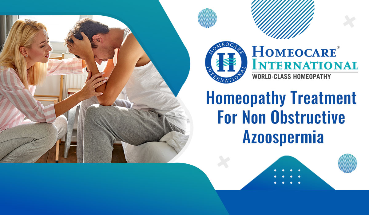 Homeopathy treatment for Non-Obstructive Azoospermia