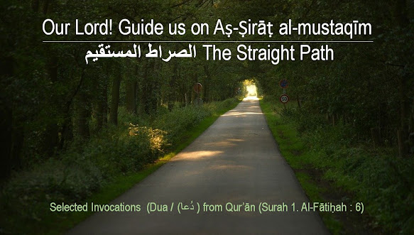 How Muslims Can Follow the Sirat Al Mustaqim in Islam