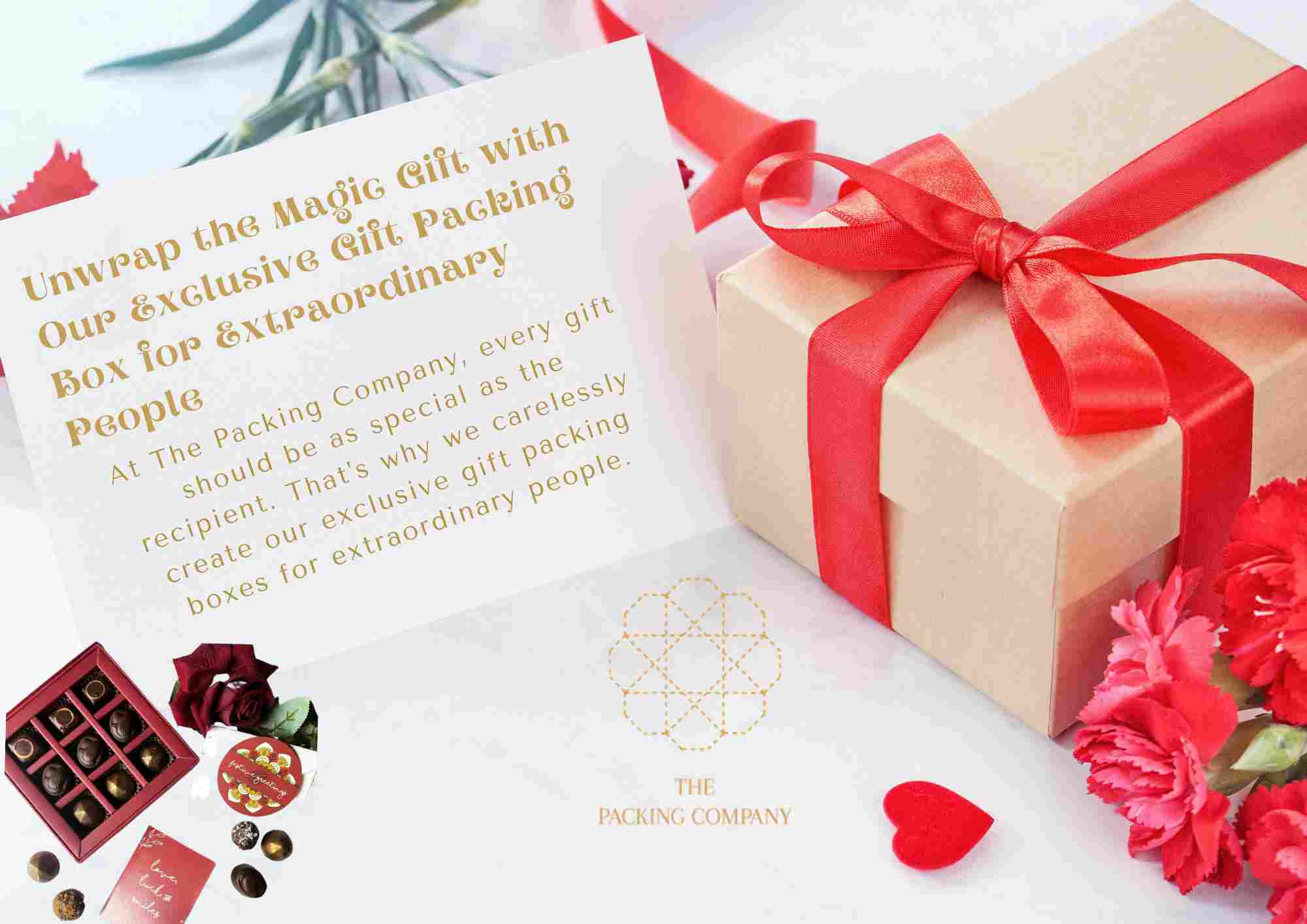Unwrap the Magic Gift with Our Exclusive Gift Packing Box  for Extraordinary People