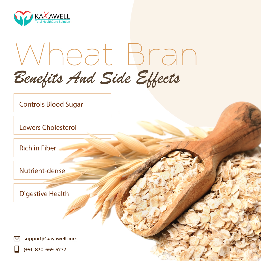 Wheat Bran: Benefits And Side Effects