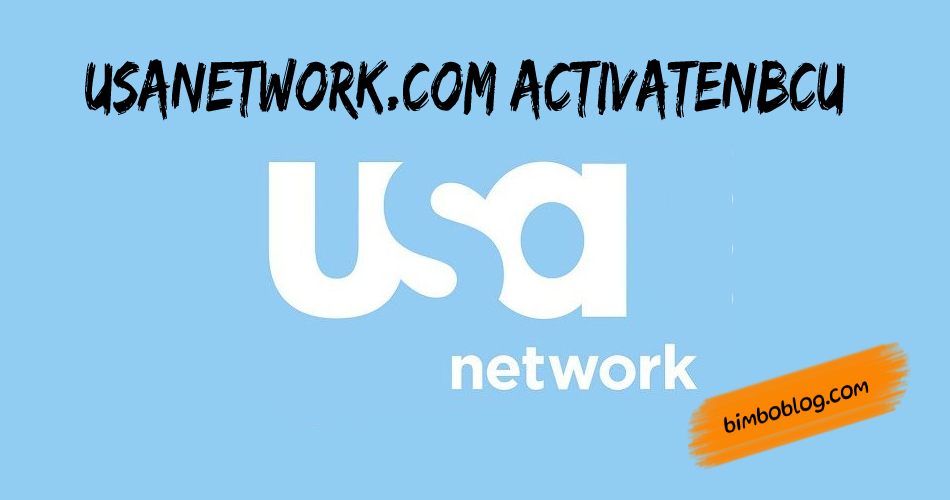 Activate USA Network on all Your Devices – USA Network Activate NBCU