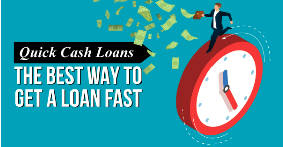 Quick Cash Loans - The Best Way to Get a Loan Fast