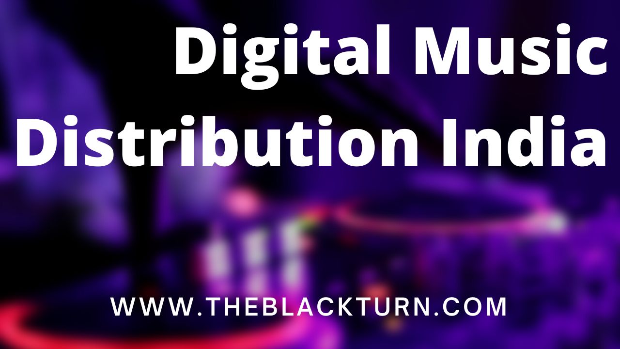 Digital Music Distribution India Company
