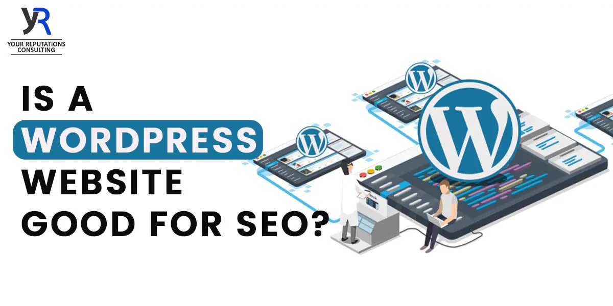 Is a WordPress website good for SEO?