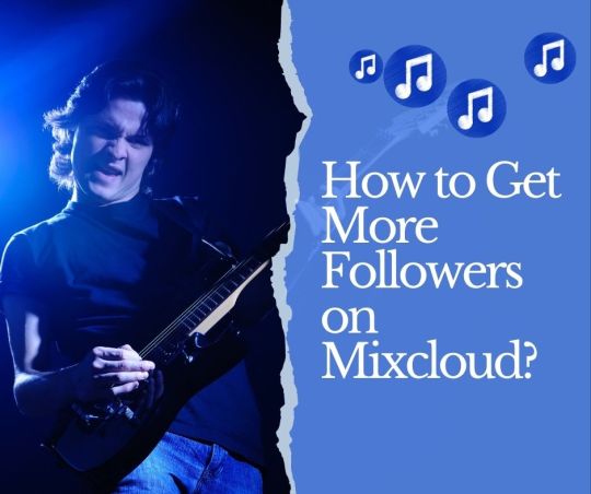 How to Get More Followers on Mixcloud?