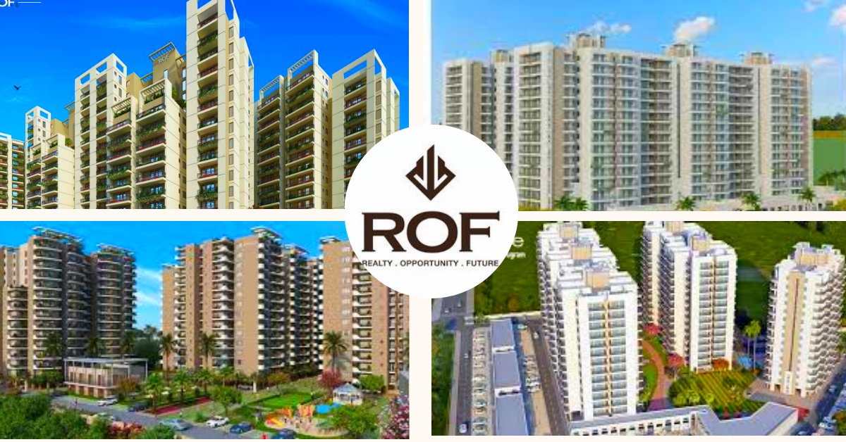 Rof Group The ideal Real Estate Builder in Gurugram