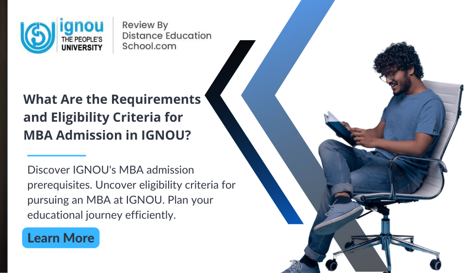 What Are the Requirements and Eligibility Criteria for MBA Admission in IGNOU?