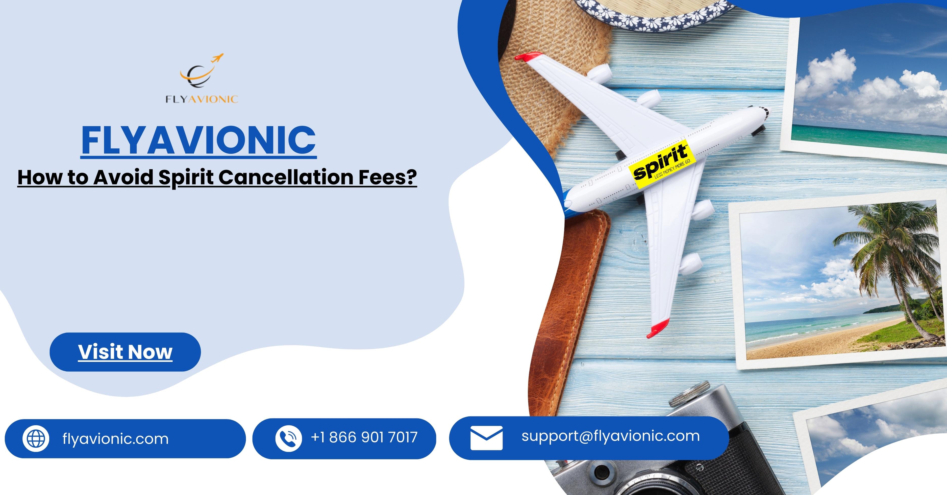 How to avoid Spirits Cancellation Fees?