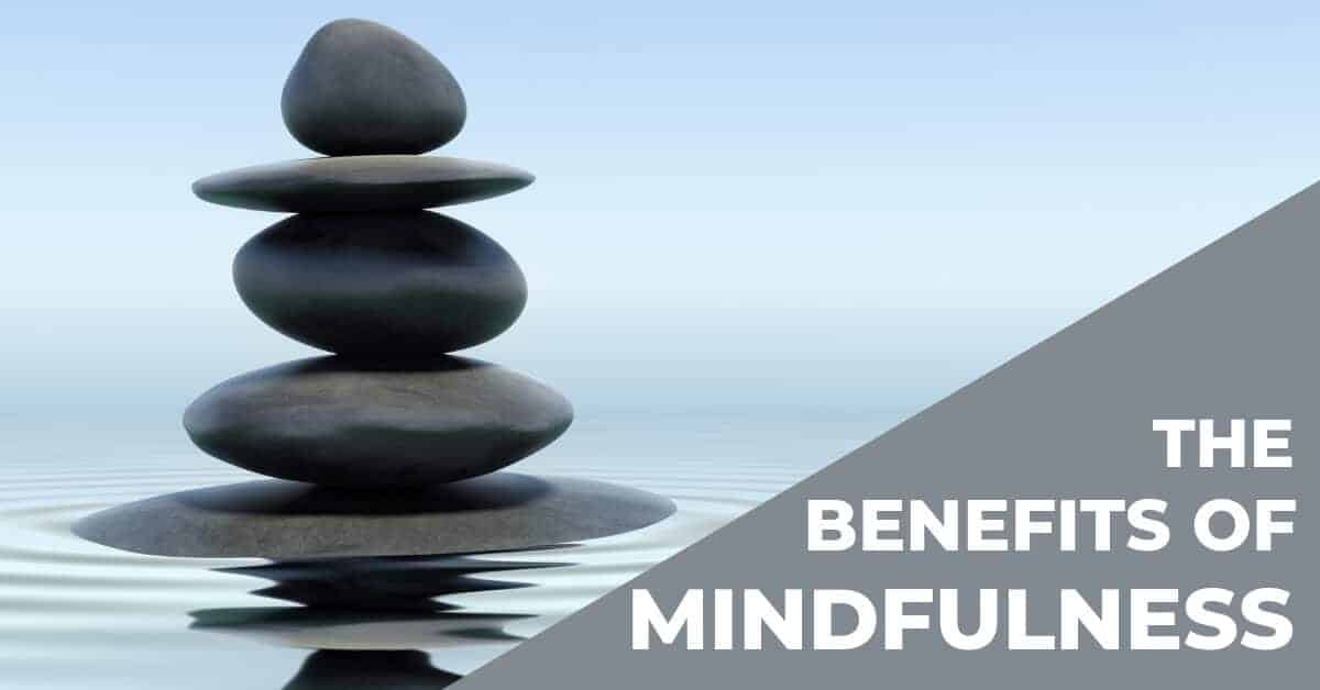 Benefit of Mindfulness