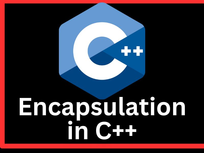Introduction to Encapsulation in C++